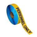 Superior Mark Floor Marking Message Tape, 2in x 100Ft , AUTHORIZED PERSONNEL ONLY IN-40-713I